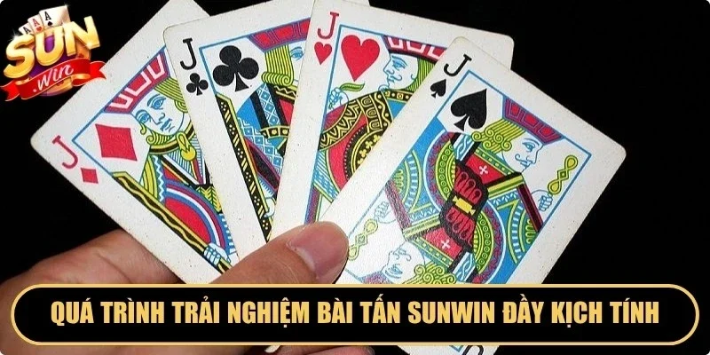 Quá trình trải nghiệm bài tấn Sunwin đầy kịch tính
