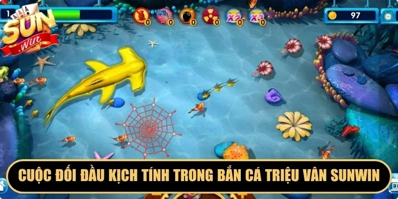 Cuộc đối đầu kịch tính trong bắn cá Triệu Vân Sunwin