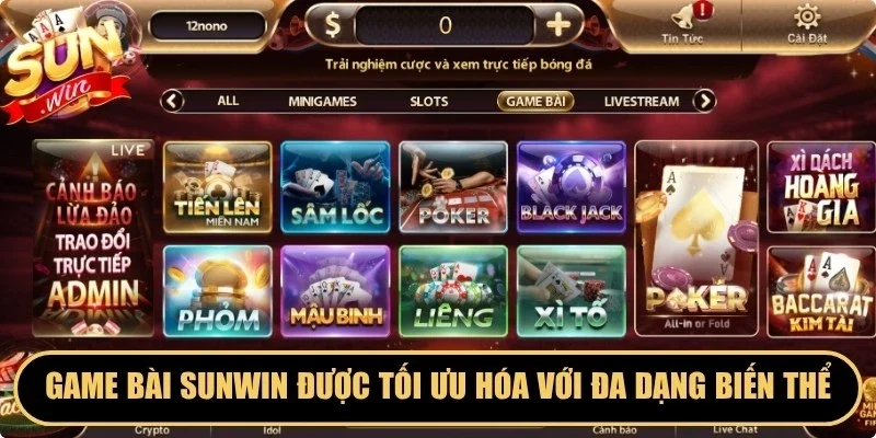 Game bài Sunwin được tối ưu hóa với đa dạng biến thể thú vị