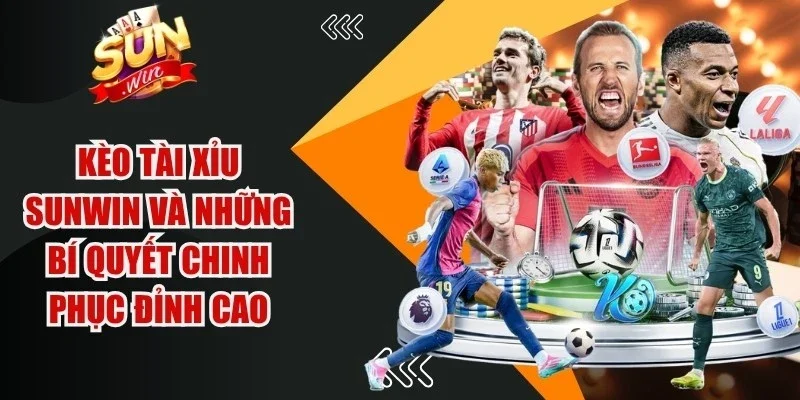 Kèo Tài Xỉu Sunwin