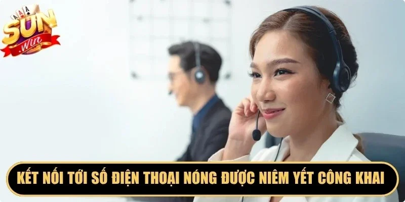Kết nối tới số điện thoại nóng được niêm yết công khai hiện nay