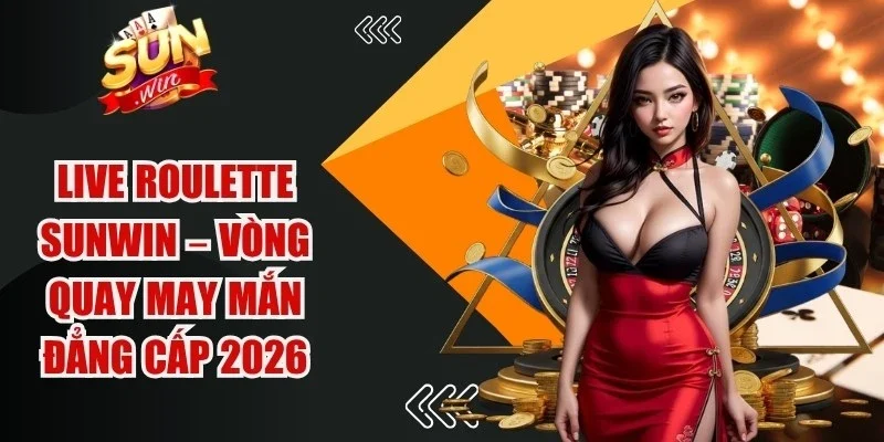Live Roulette Sunwin