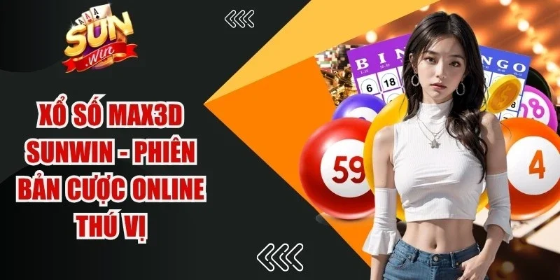 Xổ số MAX3D Sunwin